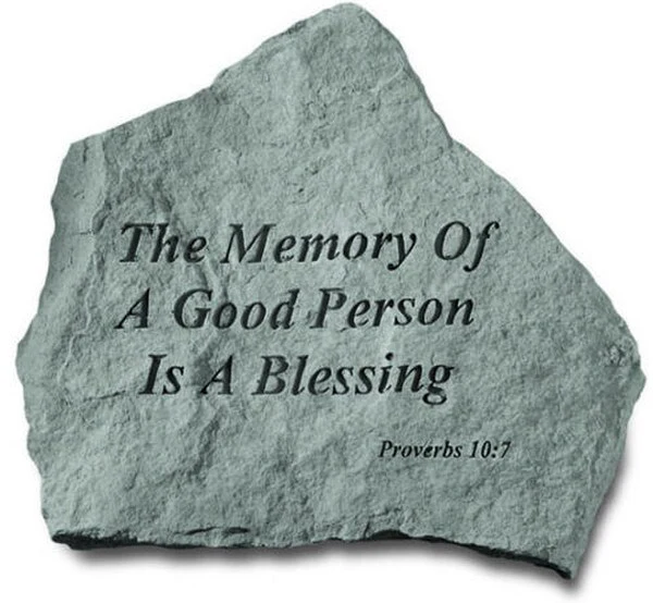 The Memory Of A Good Person....