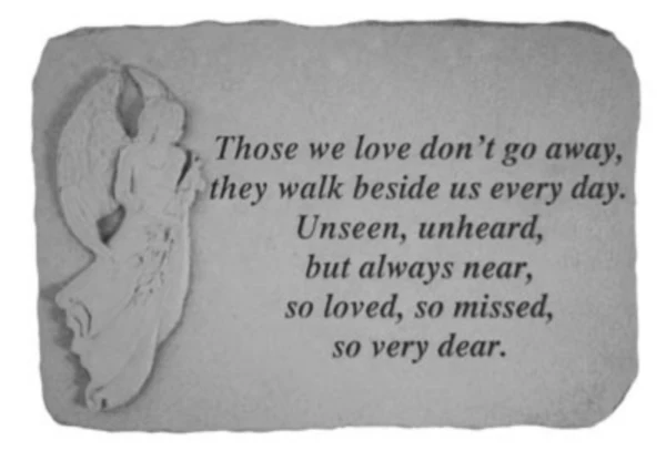 Those we love...  stone memorial plaque